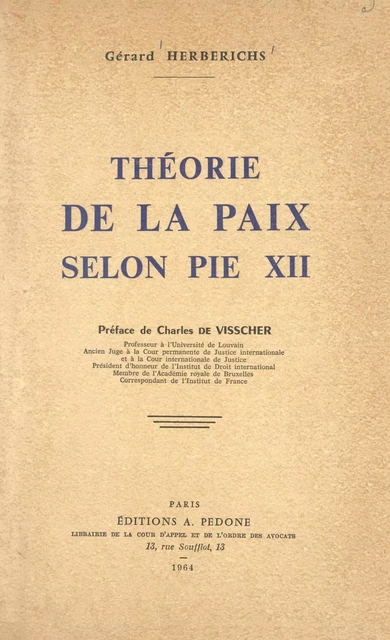 Théorie de la paix selon Pie XII - Gérard Herberichs - FeniXX réédition numérique