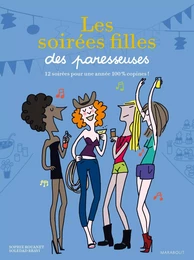 Les soirées de filles des paresseuses