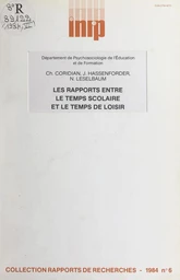 Les rapports entre le temps scolaire et le temps de loisir