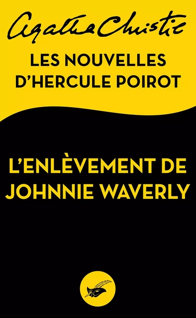 L'Enlèvement de Johnnie Waverly - Agatha Christie - Le Masque