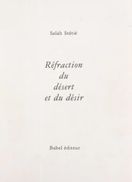 Réfraction du désert et du désir