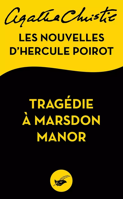 Tragédie à Marsdon Manor - Agatha Christie - Le Masque