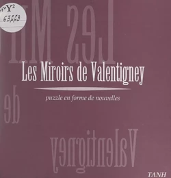 Les miroirs de Valentigney