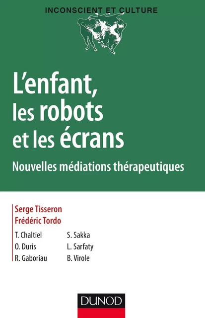 L'enfant, les robots et les écrans - Serge Tisseron, Frédéric Tordo - Dunod