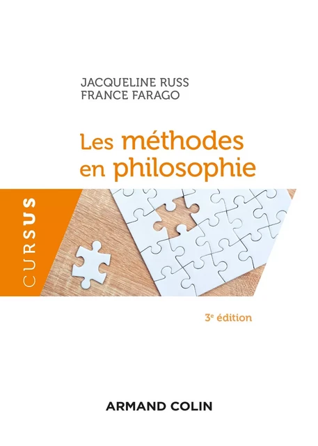 Les méthodes en philosophie - 3e éd. - Jacqueline Russ, France Farago - Armand Colin