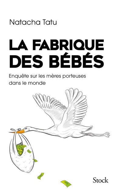 La fabrique des bébés - Natacha Tatu - Stock