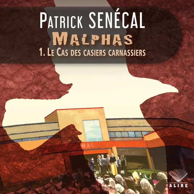 Malphas Tome 1 : Le cas des casiers carnassiers - Patrick Senécal - Kampus Média