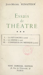 Essais de théâtre (3)