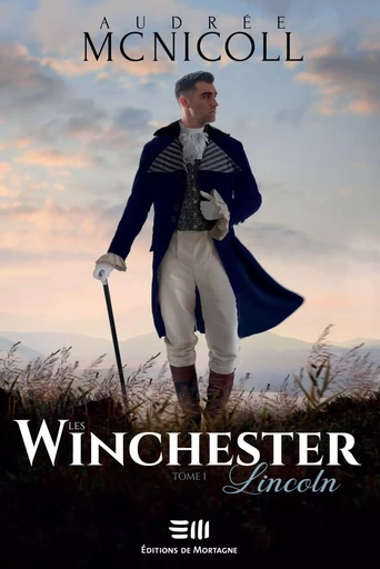 Les Winchester Tome 1 - Audrée Mc Nicoll - DE MORTAGNE