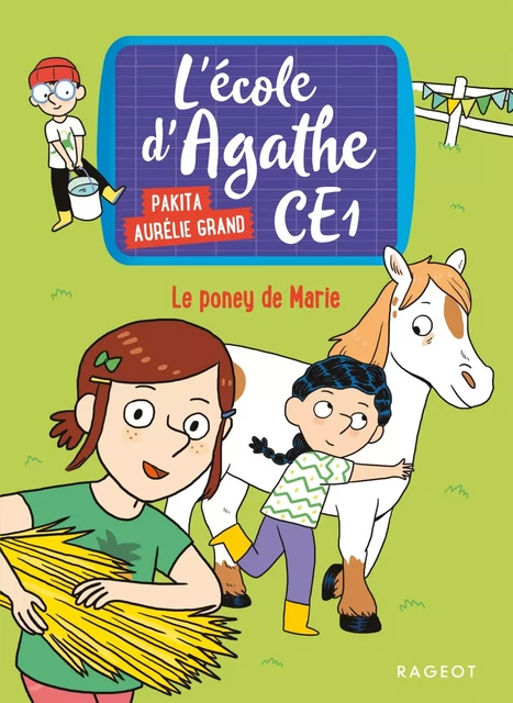 Le poney de Marie -  Pakita - Rageot Editeur