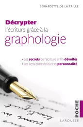 Décrypter l'écriture grâce à la graphologie