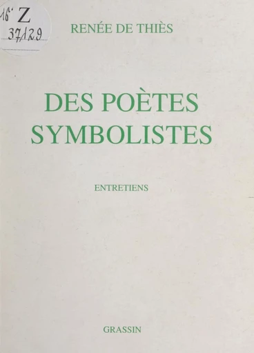 Des poètes symbolistes - Renée de Thiès - FeniXX réédition numérique