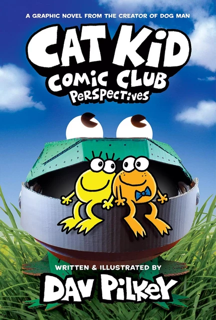 Cat Kid Comic Club: Perspectives: A Graphic Novel (Cat Kid Comic Club #2): From the Creator of Dog Man - Dav Pilkey - Scholastic Inc.