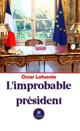 L’improbable président