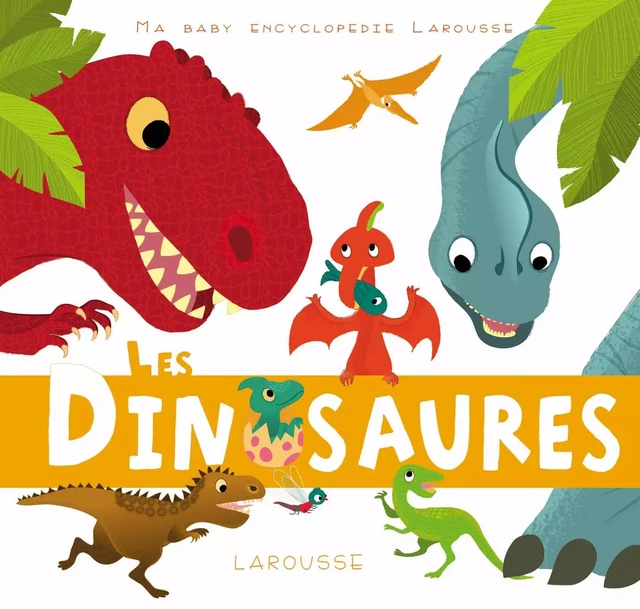 Les dinosaures - Valérie Guidoux - Larousse