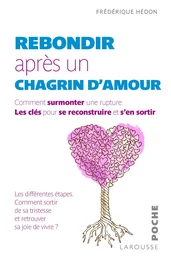 Rebondir après un chagrin d'amour