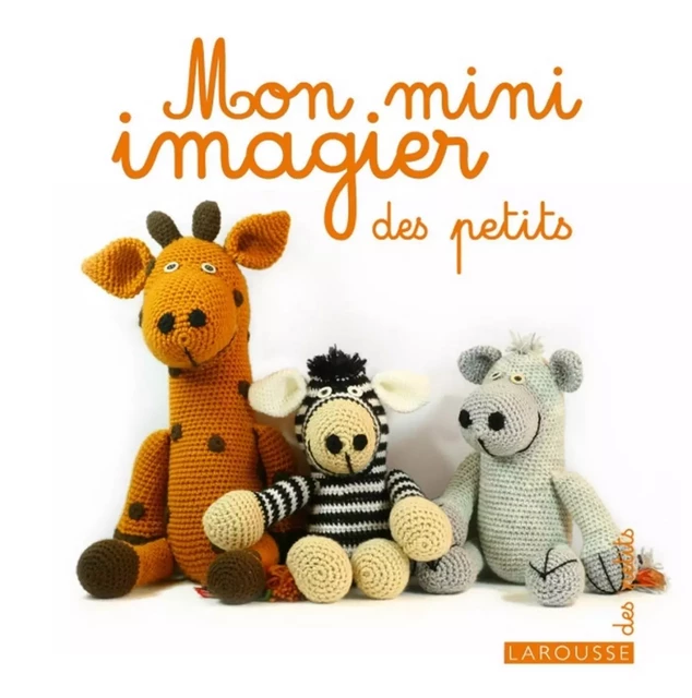 Mini imagier des petits -  Collectif - Larousse