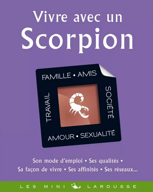 Vivre avec un Scorpion -  Collectif - Larousse