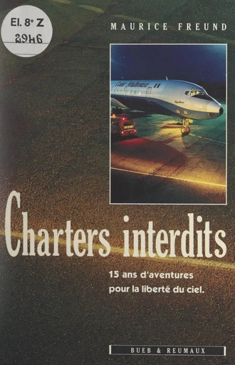 Charters interdits - Maurice Freund - FeniXX réédition numérique