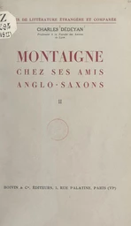 Montaigne chez ses amis anglo-saxons (2)