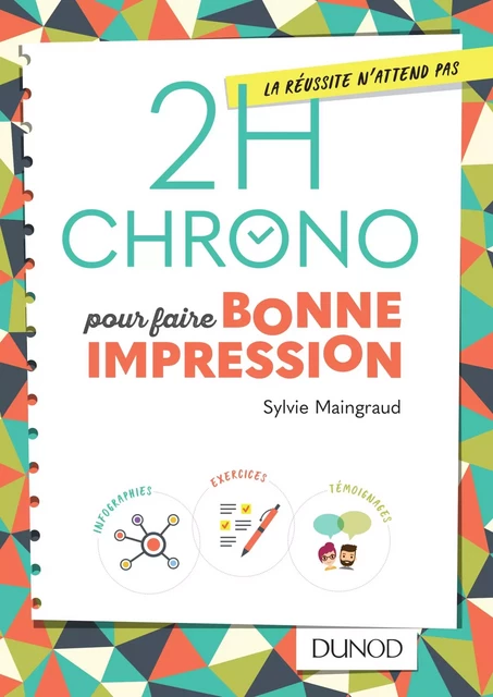 2h Chrono pour faire bonne impression - Sylvie Maingraud - Dunod