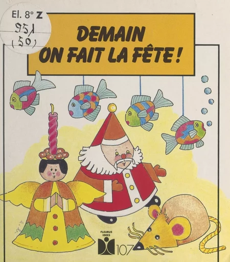 Demain on fait la fête ! - Florence Rosanvallon - FeniXX réédition numérique