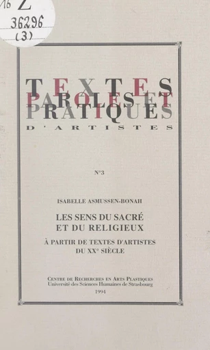 Les sens du sacré et du religieux, à partir de textes d'artistes du XXe siècle - Isabelle Asmussen-Bonah - FeniXX réédition numérique