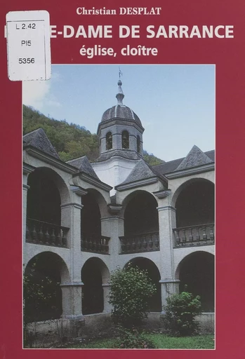 Notre-Dame de Sarrance - Christian Desplat - FeniXX réédition numérique