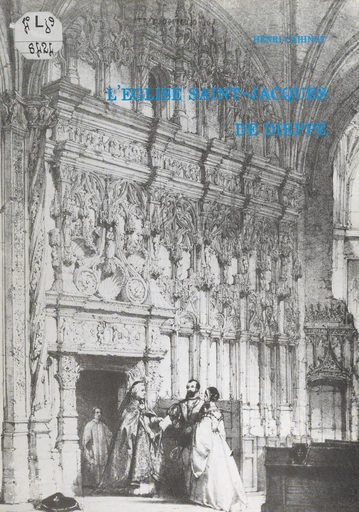 L'église Saint-Jacques de Dieppe - Henri Cahingt - FeniXX réédition numérique