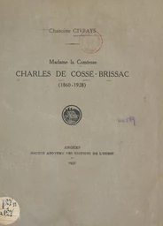 Madame la comtesse Charles de Cossé-Brissac, 1860-1928