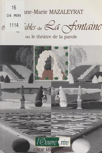 Les Fables de La Fontaine - Anne-Marie Mazaleyrat - FeniXX réédition numérique