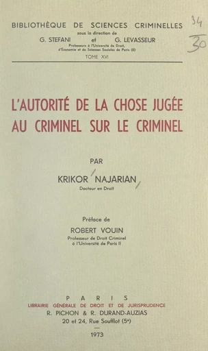 L'autorité de la chose jugée au criminel sur le criminel - Krikor Najarian - FeniXX réédition numérique