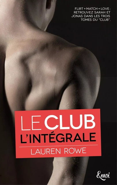 Intégrale Le Club - Lauren Rowe - Emoi