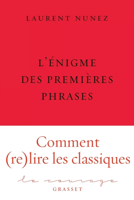 L'énigme des premières phrases - Laurent Nunez - Grasset