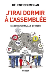 J'irai dormir à l'Assemblée