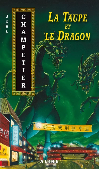 Taupe et le Dragon (La) - Joël Champetier - Alire