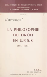 La philosophie du droit en U.R.S.S. (1917-1953)