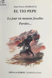 Le jour où mourut Joselito