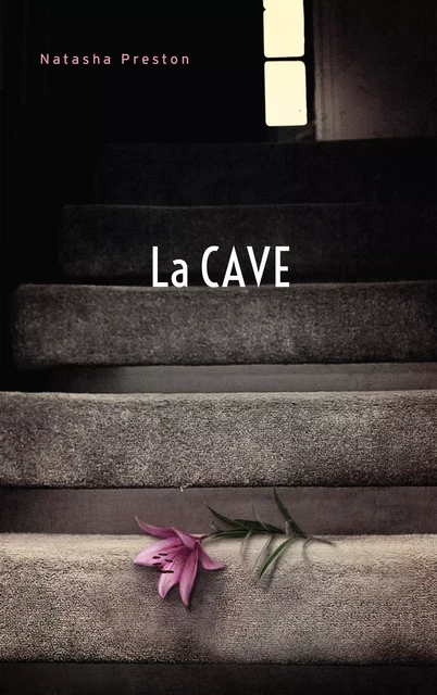 La cave (Titre original : The Cellar) - Natasha Preston - Hachette Romans