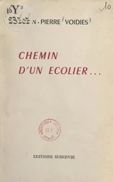 Chemin d'un écolier...