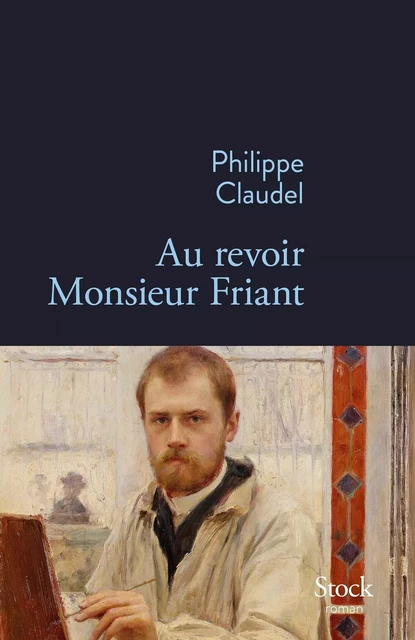 Au revoir Monsieur Friant - Philippe Claudel - Stock