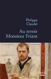 Au revoir Monsieur Friant