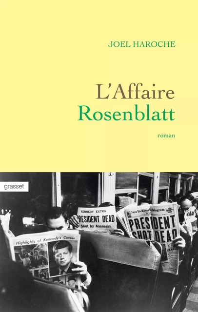 L'affaire Rosenblatt - Joel Haroche - Grasset