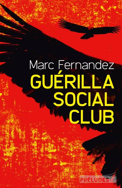 Guérilla Social Club - Marc Fernandez - Préludes