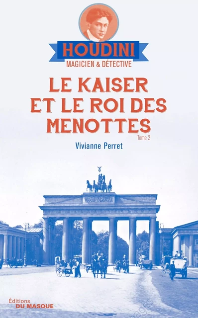 Le Kaiser et le roi des menottes - Vivianne Perret - Le Masque