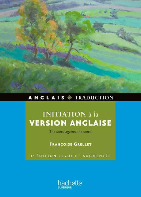 Initiation à la version anglaise - Ebook PDF - Françoise Grellet - Hachette Éducation