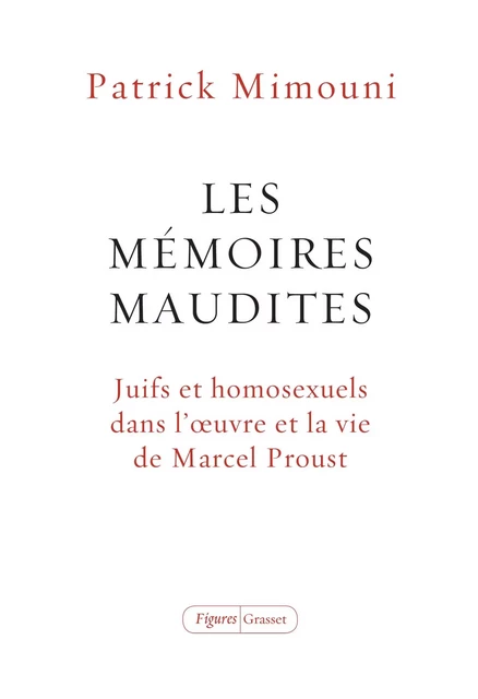 Les mémoires maudites - Patrick Mimouni - Grasset