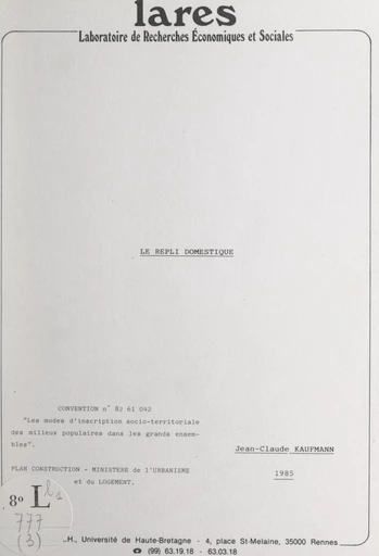 Le repli domestique - Jean-Claude Kaufmann,  Laboratoire de recherches économiques et sociales (LARÈS) - FeniXX réédition numérique