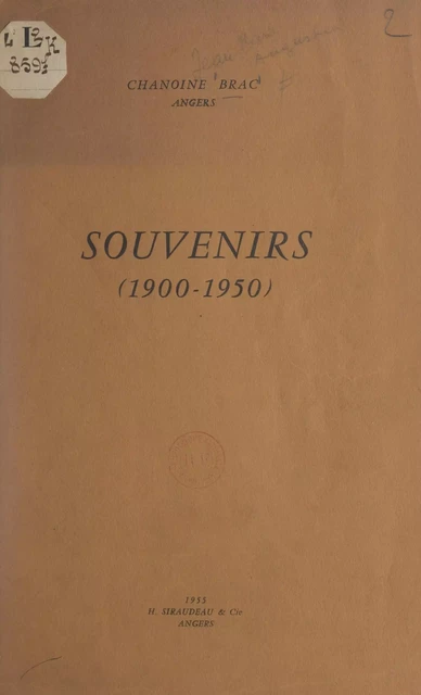 Souvenirs (1900-1950) - Jean-Marie-Augustin Brac - FeniXX réédition numérique