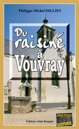 Du raisiné à Vouvray